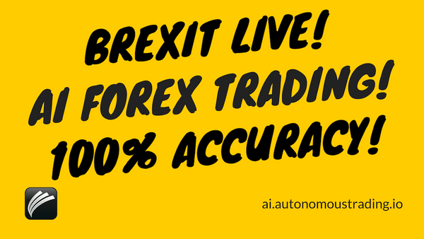 BREXIT LIVE! AI Forex Trading Live Selling British Pound 1.332 Ahead of Collapse!