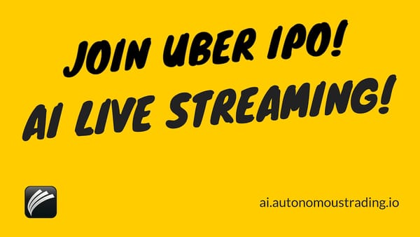 Join UBER IPO on AI Trading Live Streaming with World Renowned Experts